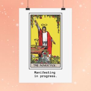 The Magic Tarot Card Poster — ‘Manifesting in Progress’ Wall Art | Creative Tarot Wall Art